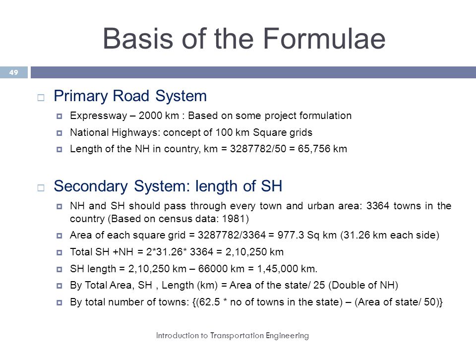 Basis of the Formulae Primary Road System