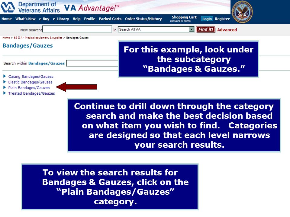 For this example, look under the subcategory Bandages & Gauzes.