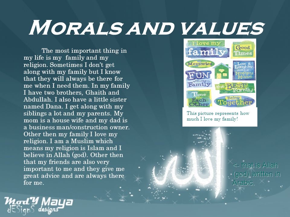 Morals and values <- that is Allah (god) written in Arabic.