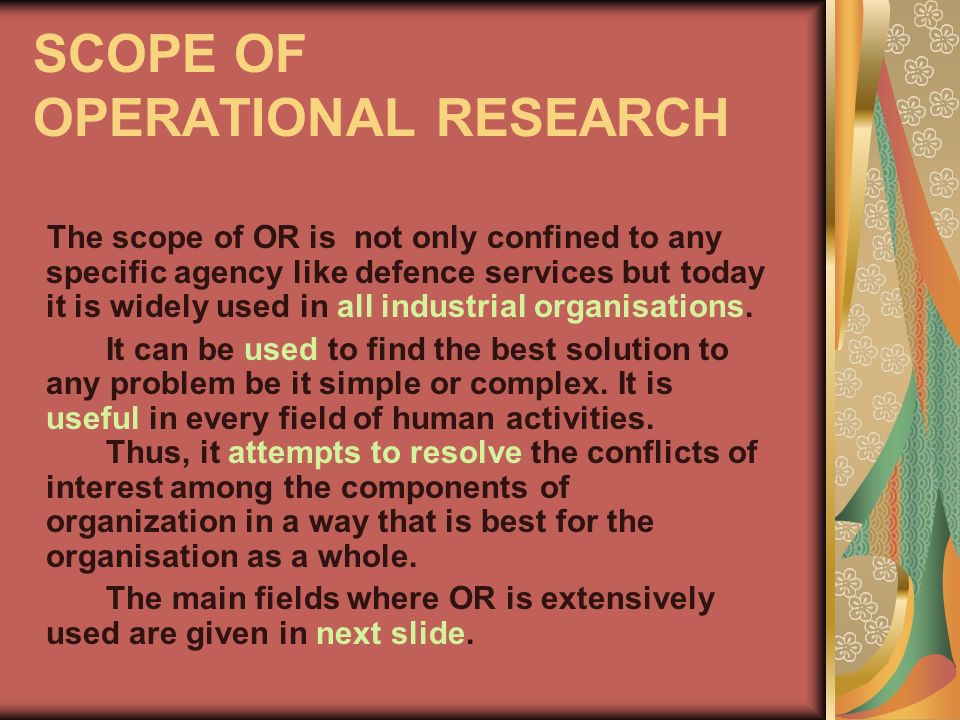 SCOPE OF OPERATIONAL RESEARCH