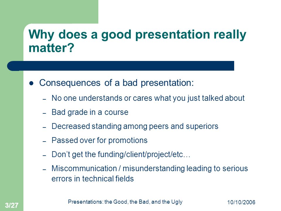 Why does a good presentation really matter
