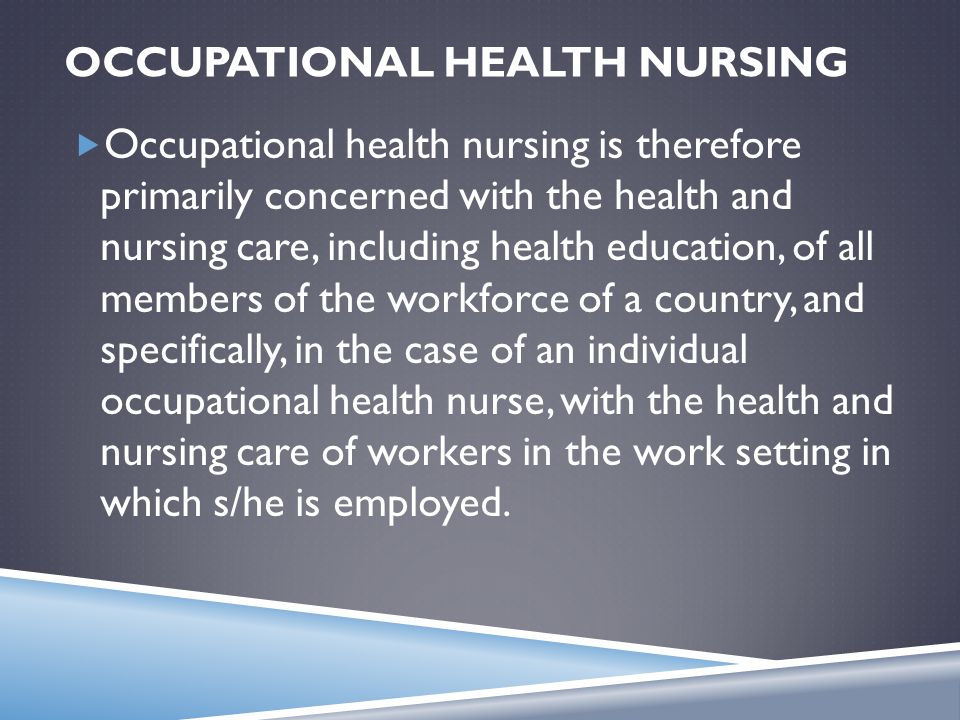Occupational Health Nursing - Ppt Video Online Download