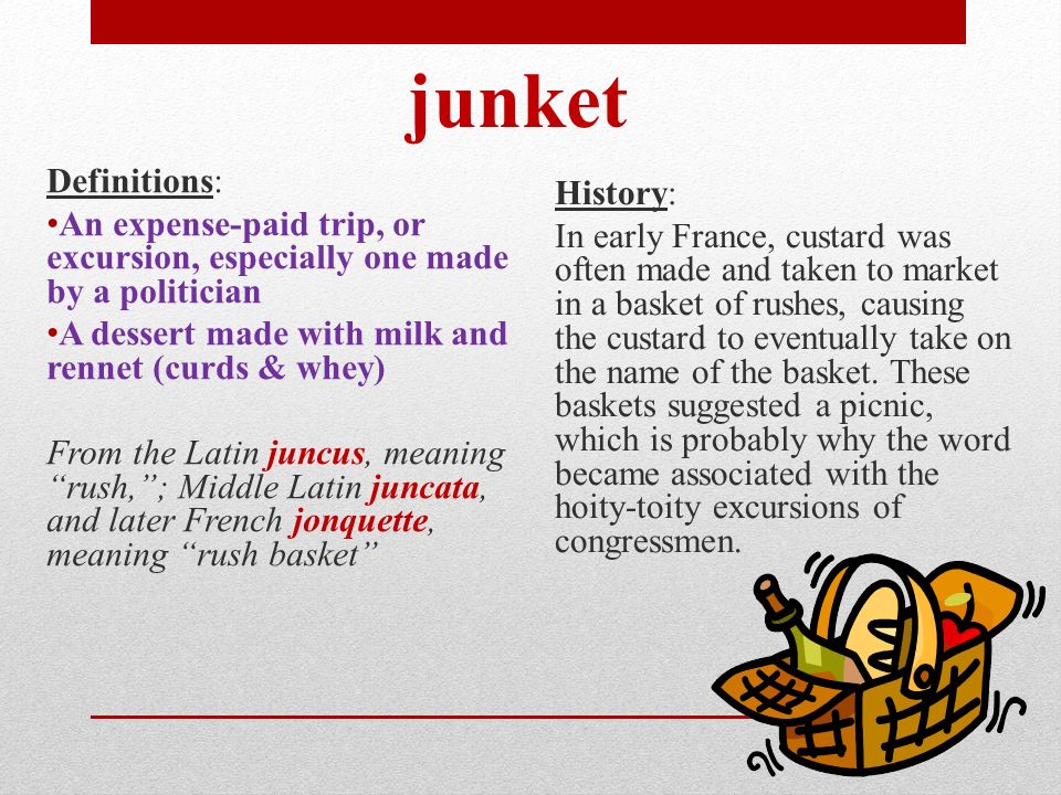 Meaning junket