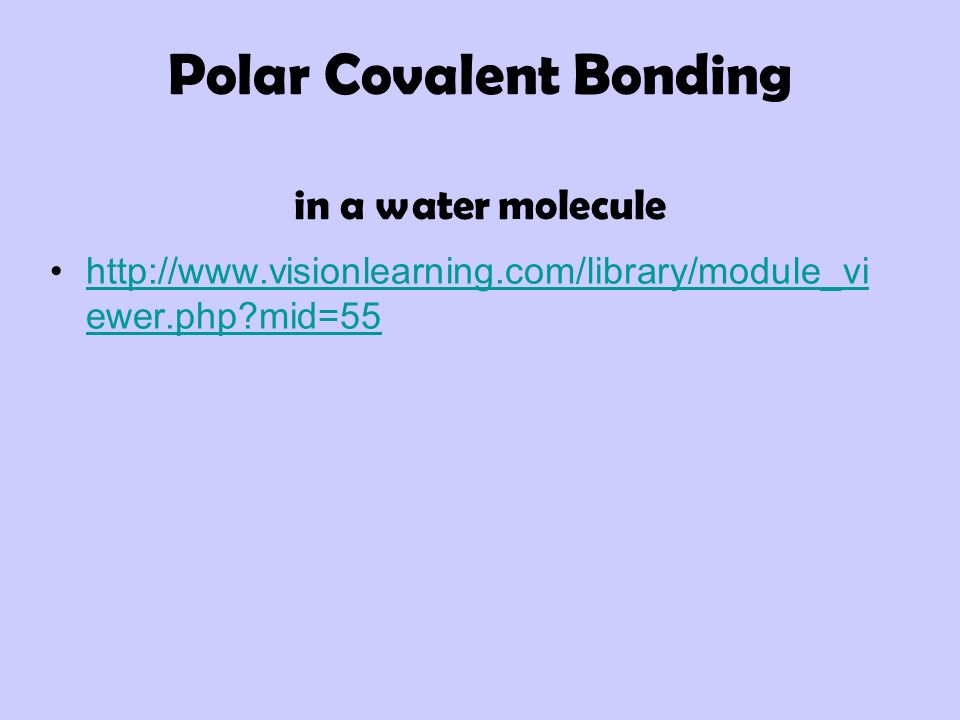 Polar Covalent Bonding in a water molecule