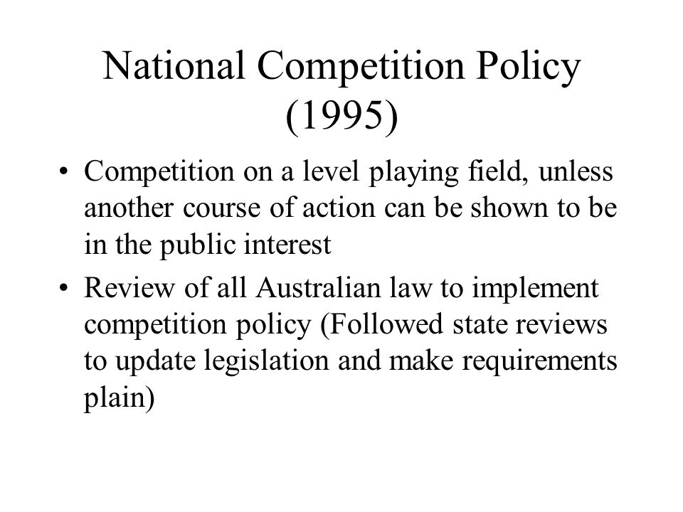 National Competition Policy (1995)