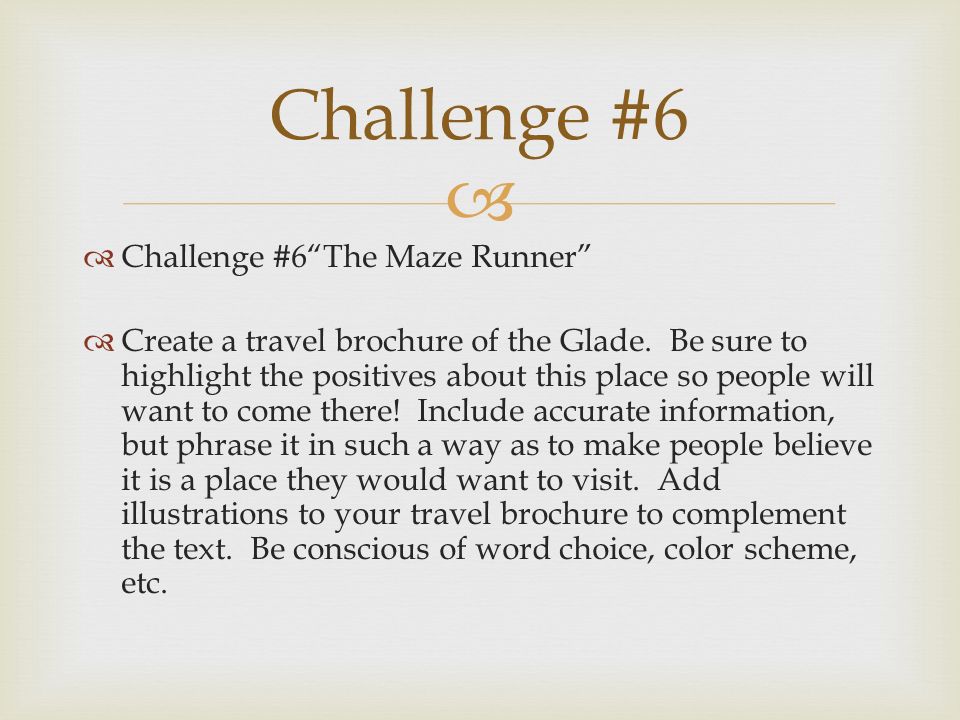 The Maze Runner - A challenge to get out of the maze