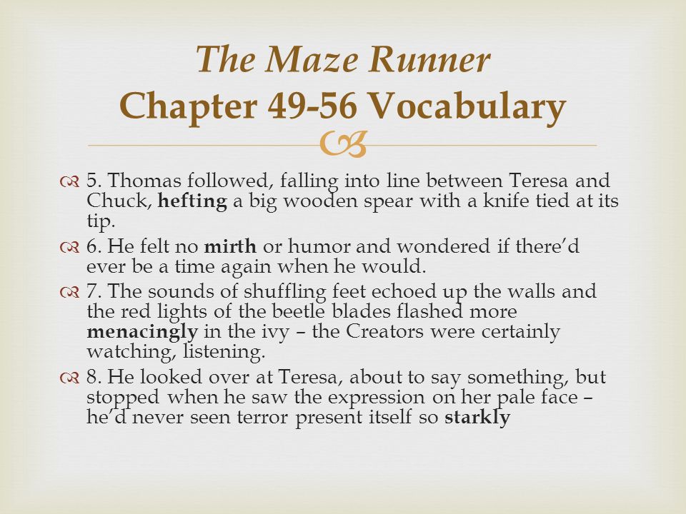 Chuck explains to Thomas only Runners can enter The Maze [The Maze
