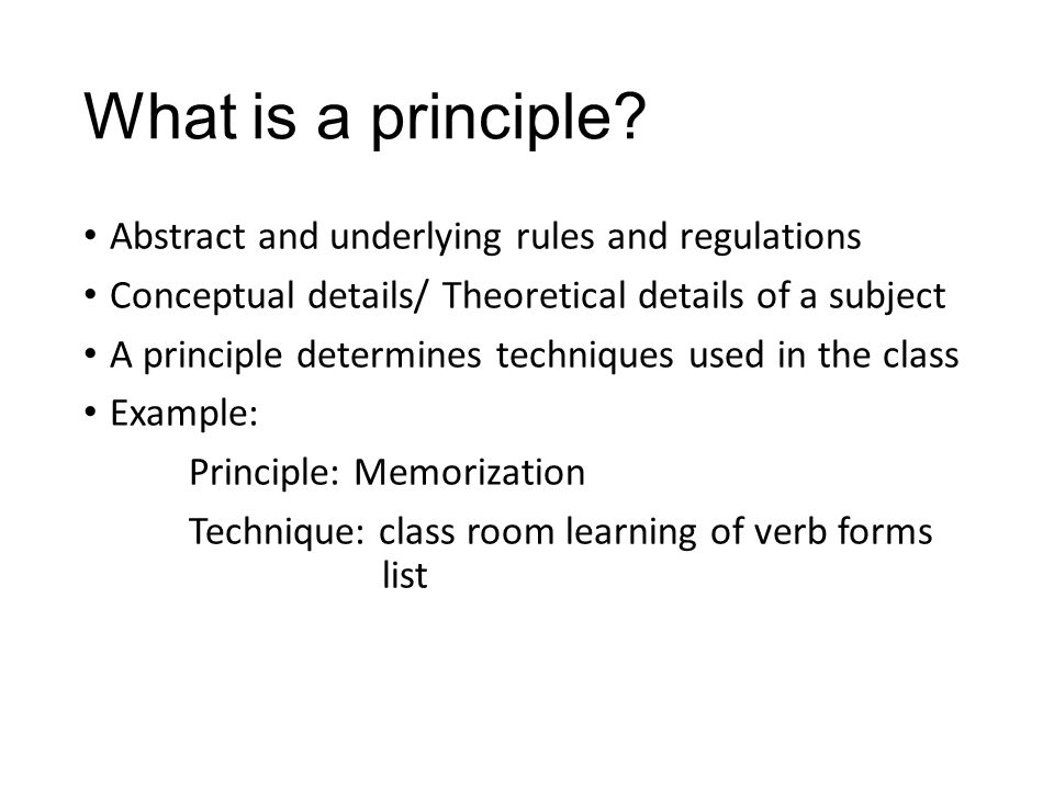 What is a principle Abstract and underlying rules and regulations