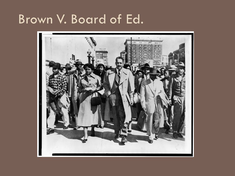 Brown V. Board of Ed.