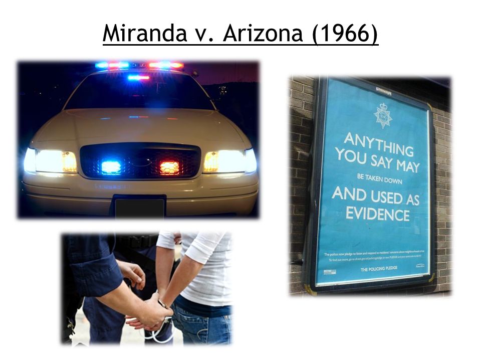 Miranda v. Arizona (1966)