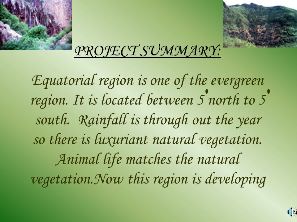PROJECT REPORTS: A project on: “EQUATORIAL REGION” - ppt video online  download
