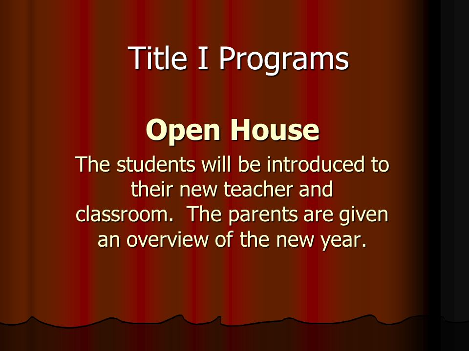 Title I Programs Open House