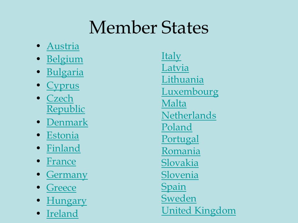Member States Austria Belgium Italy Bulgaria Latvia Cyprus Lithuania