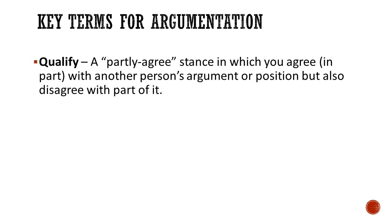 Key Terms for Argumentation