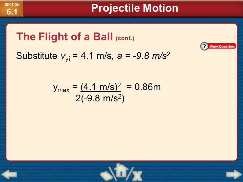 The Flight of a Ball (cont.)