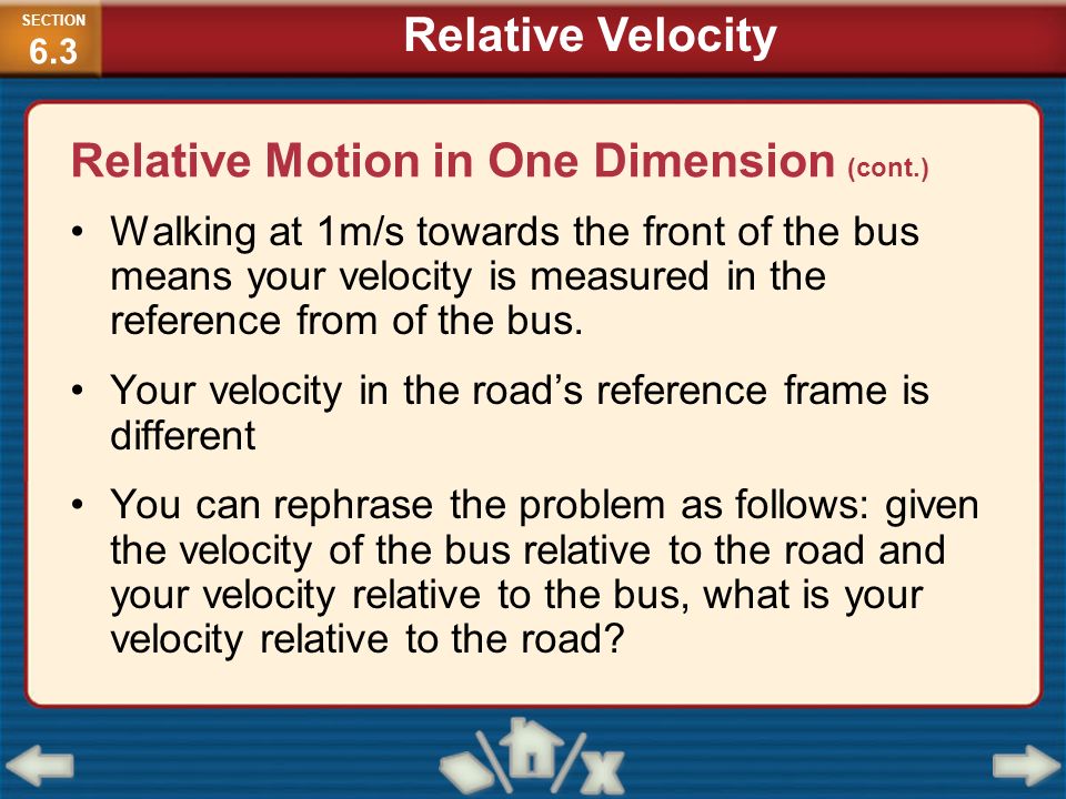Relative Motion in One Dimension (cont.)