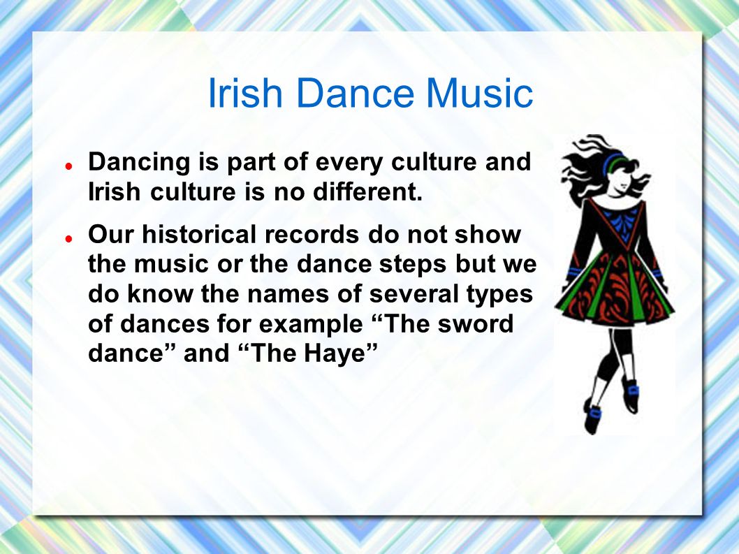 Танцует перевести на английский. Ирландские танцы на английском. Ирландские танцы название. Ирландские танцы названия список. Irish Dance презентация.