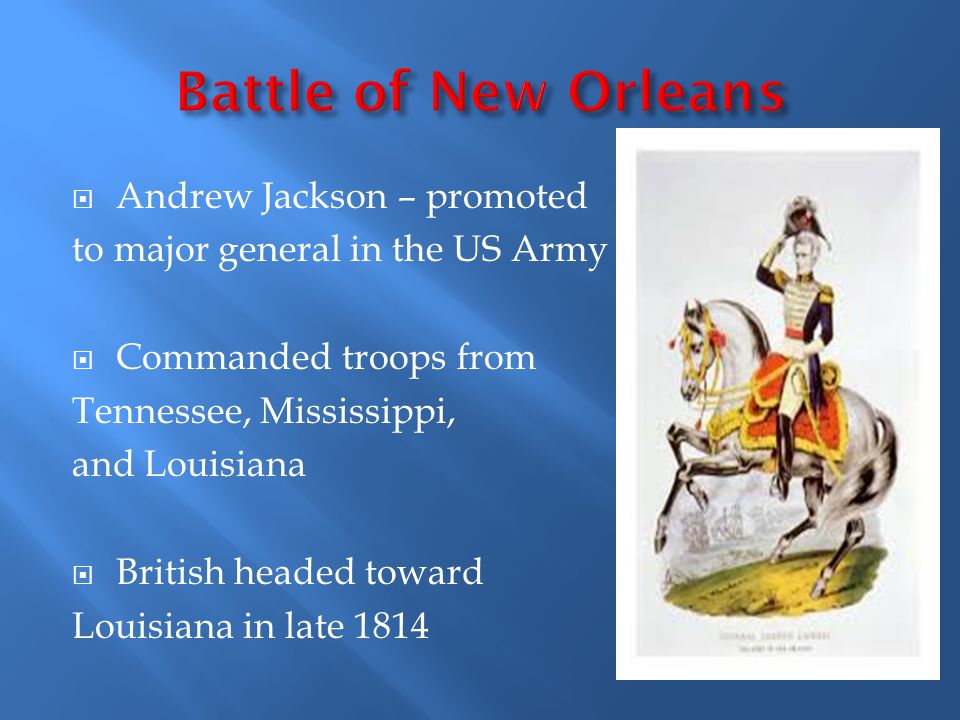 Battle of New Orleans Andrew Jackson – promoted
