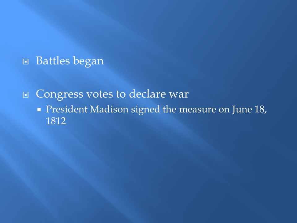 Congress votes to declare war