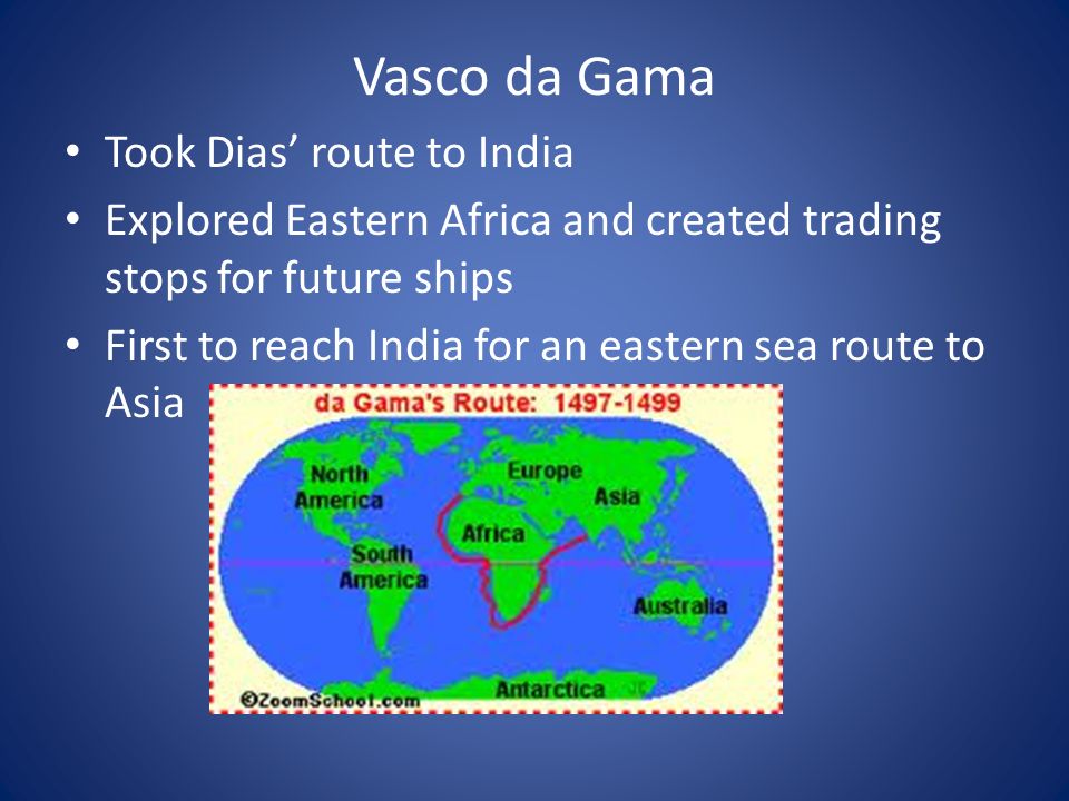 Vasco da Gama Took Dias’ route to India