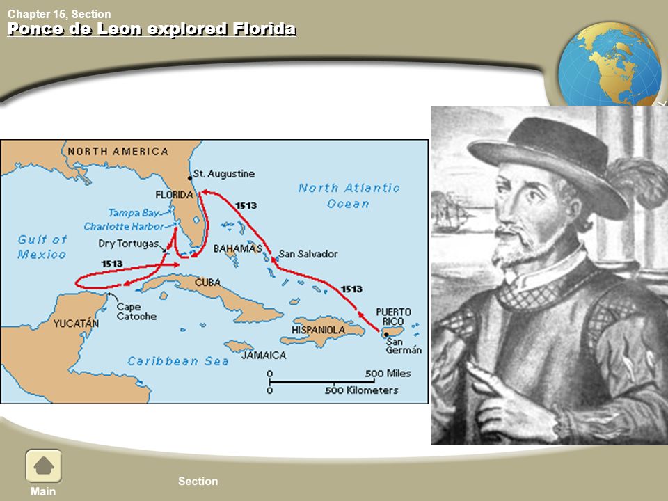 Ponce de Leon explored Florida