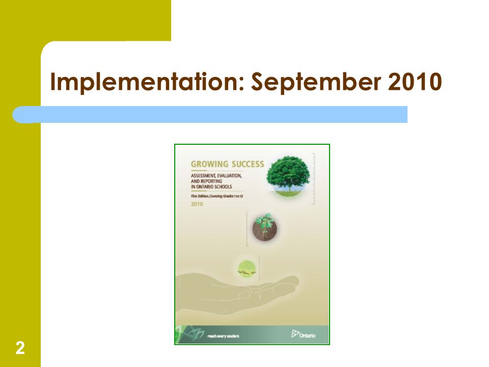 Implementation: September 2010