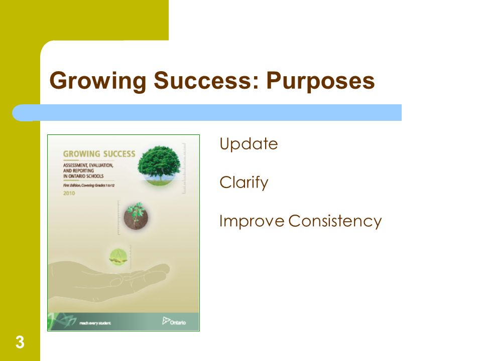 Growing Success: Purposes