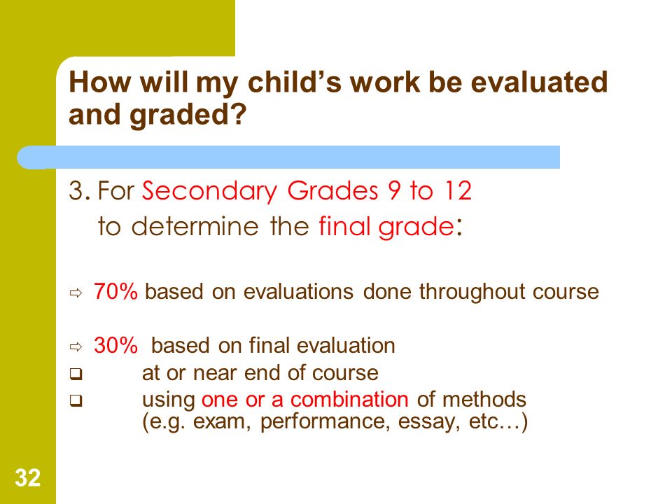 How will my child’s work be evaluated and graded