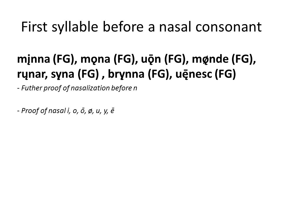 The Nasal Vowels In Old Norse Ppt Video Online Download