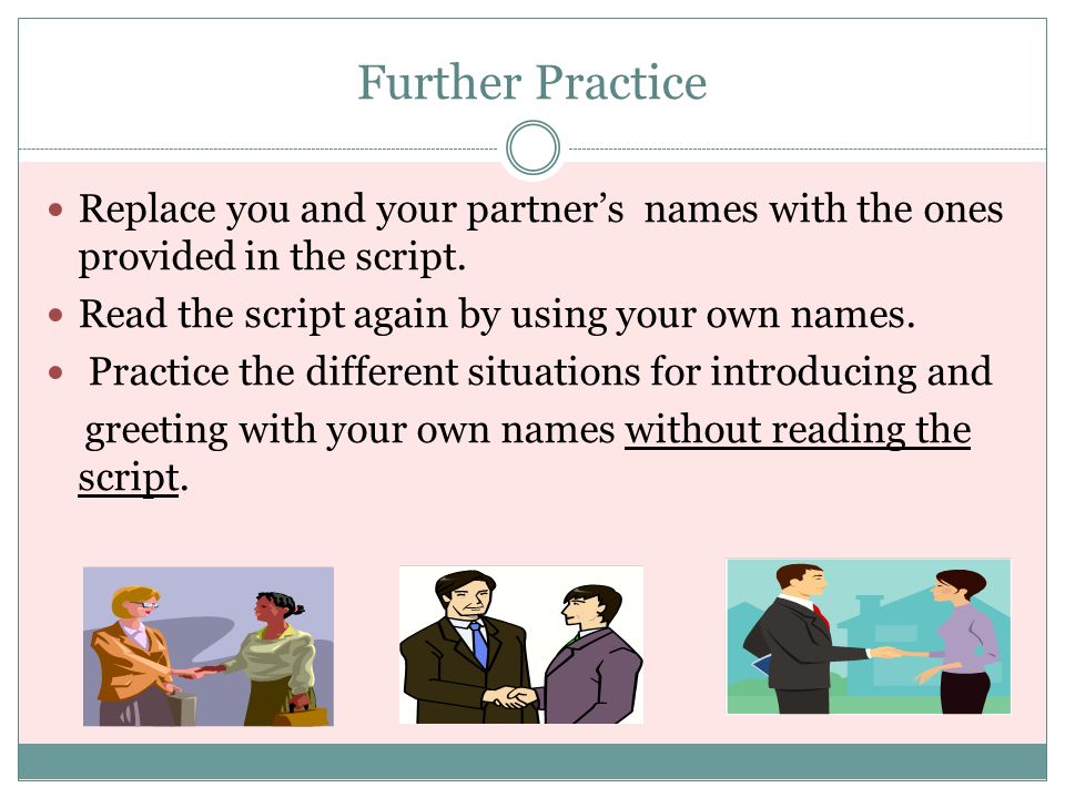 Greetings презентация. Greetings ppt. Further Practice Section. Greetings and Introductions 6 класс ответы. Further practice