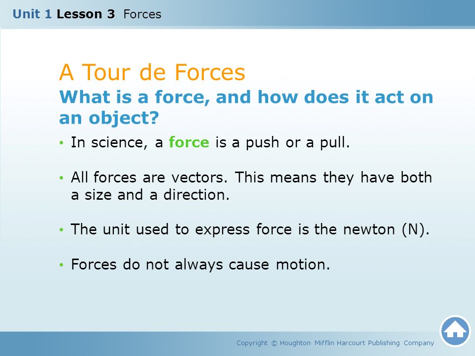 A Tour de Forces What is a force, and how does it act on an object
