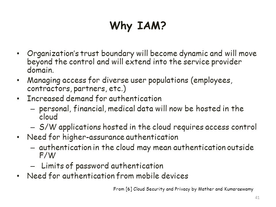 Why IAM Organization’s trust boundary will become dynamic and will move beyond the control and will extend into the service provider domain.
