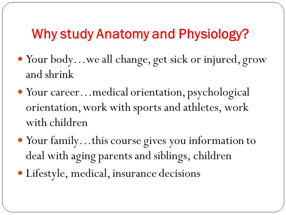 importance of studying physiology