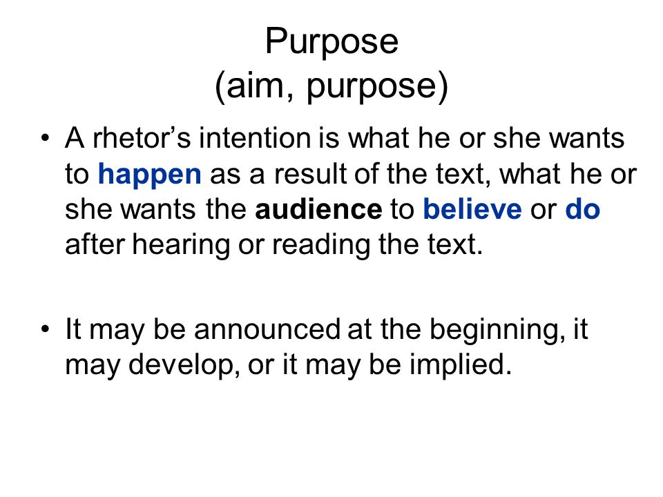 Purpose (aim, purpose)