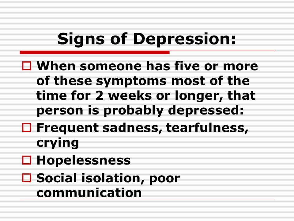 Is depressed someone when Living with
