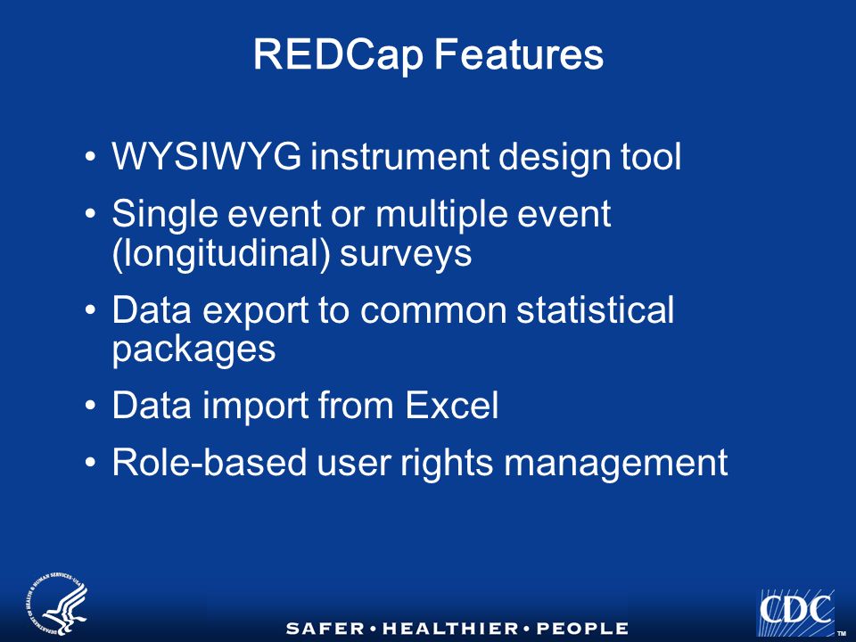 REDCap Features WYSIWYG instrument design tool