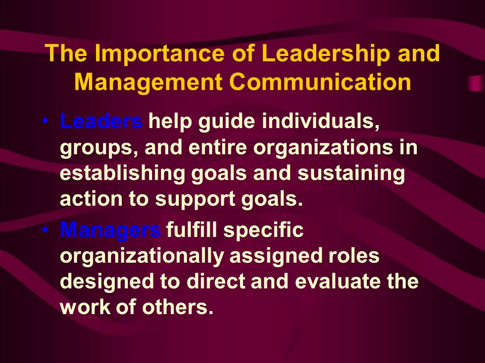 The Importance of Leadership and Management Communication