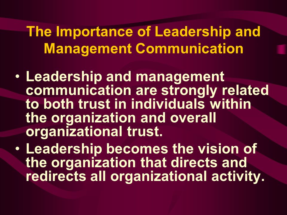 The Importance of Leadership and Management Communication