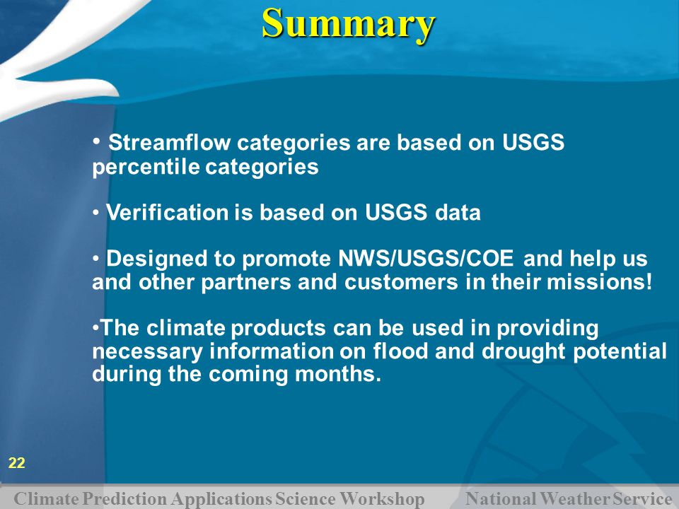 Summary Streamflow categories are based on USGS percentile categories