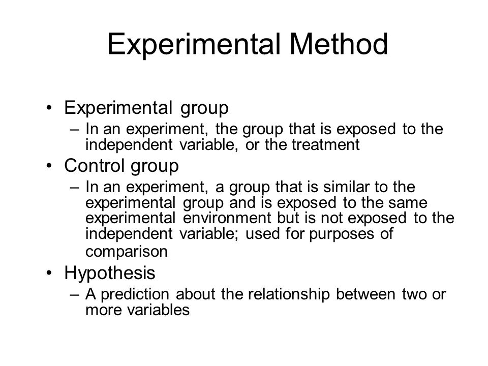 Experimental Method Experimental group Control group Hypothesis