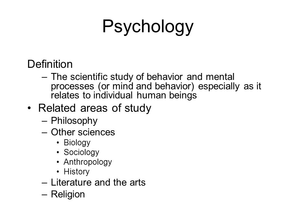 Psychology Definition Related areas of study