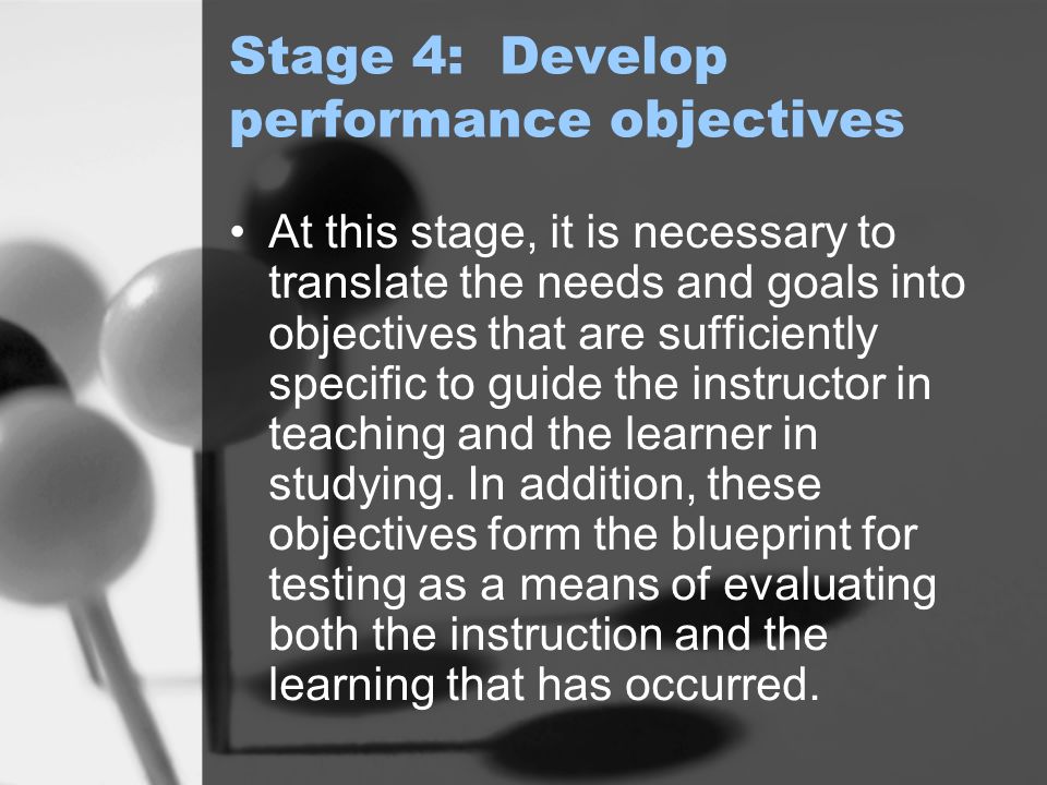 Stage 4: Develop performance objectives