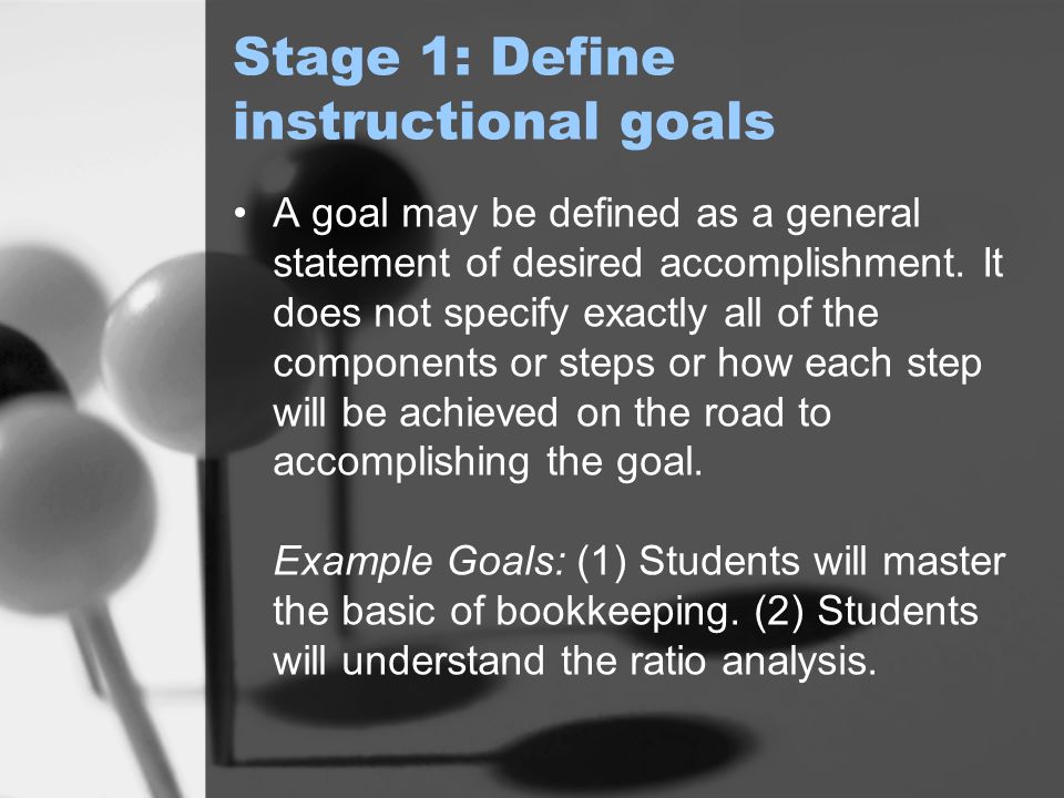 Stage 1: Define instructional goals