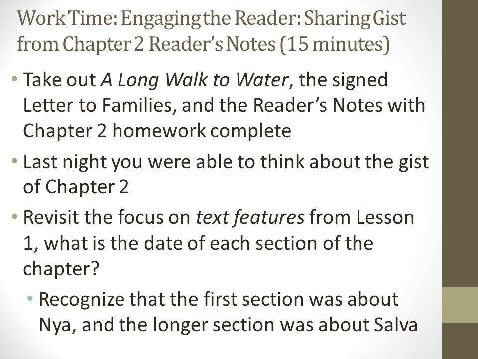 Work Time: Engaging the Reader: Sharing Gist from Chapter 2 Reader’s Notes (15 minutes)
