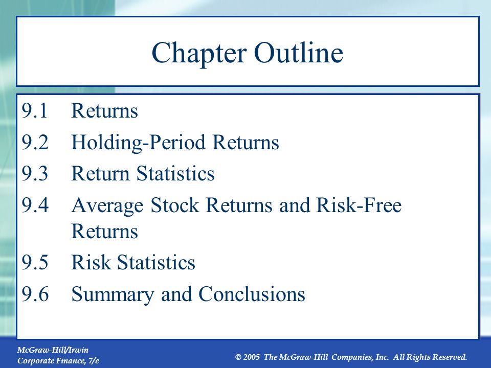 Chapter Outline 9.1 Returns 9.2 Holding-Period Returns