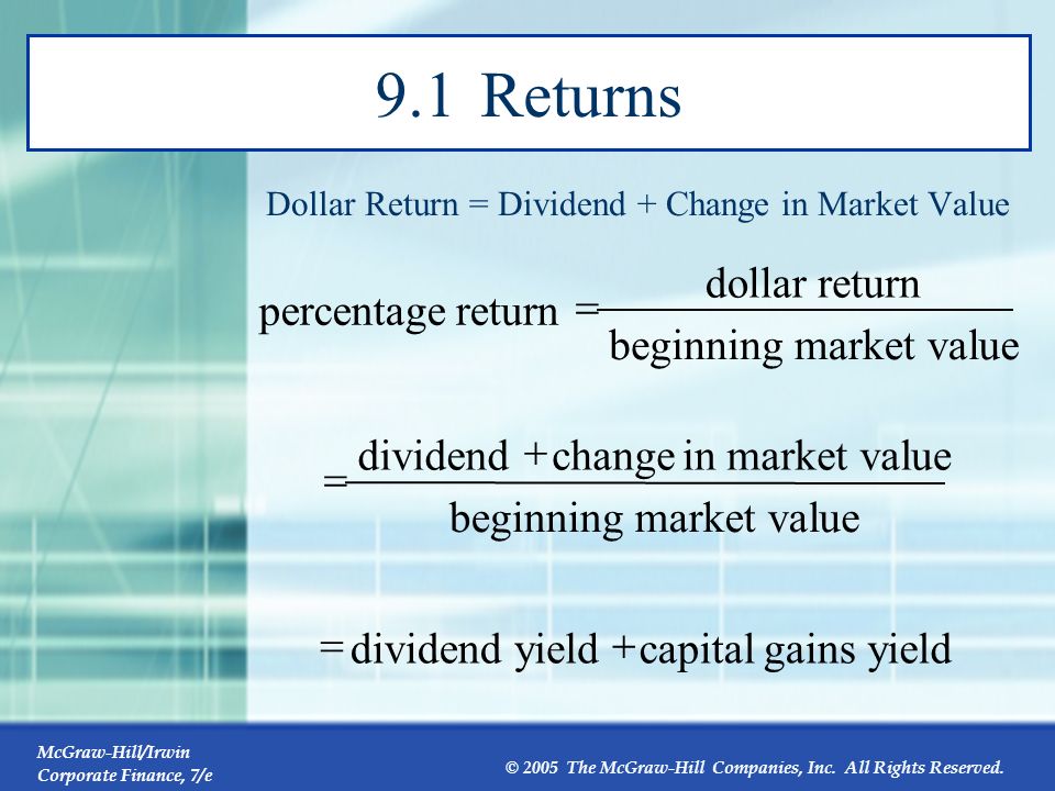 9.1 Returns ue market val beginning return dollar percentage = ue