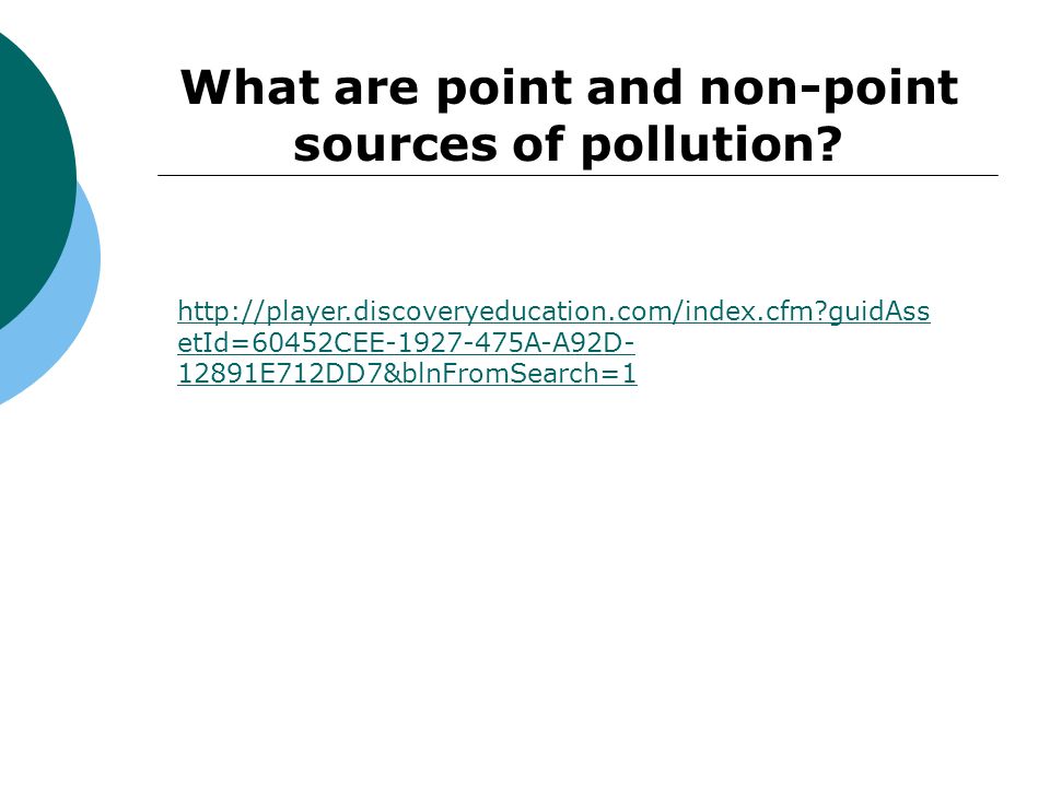 What are point and non-point sources of pollution