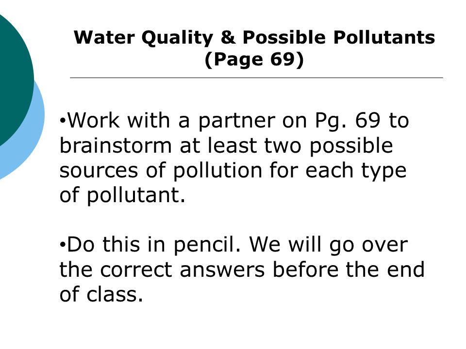 Water Quality & Possible Pollutants (Page 69)