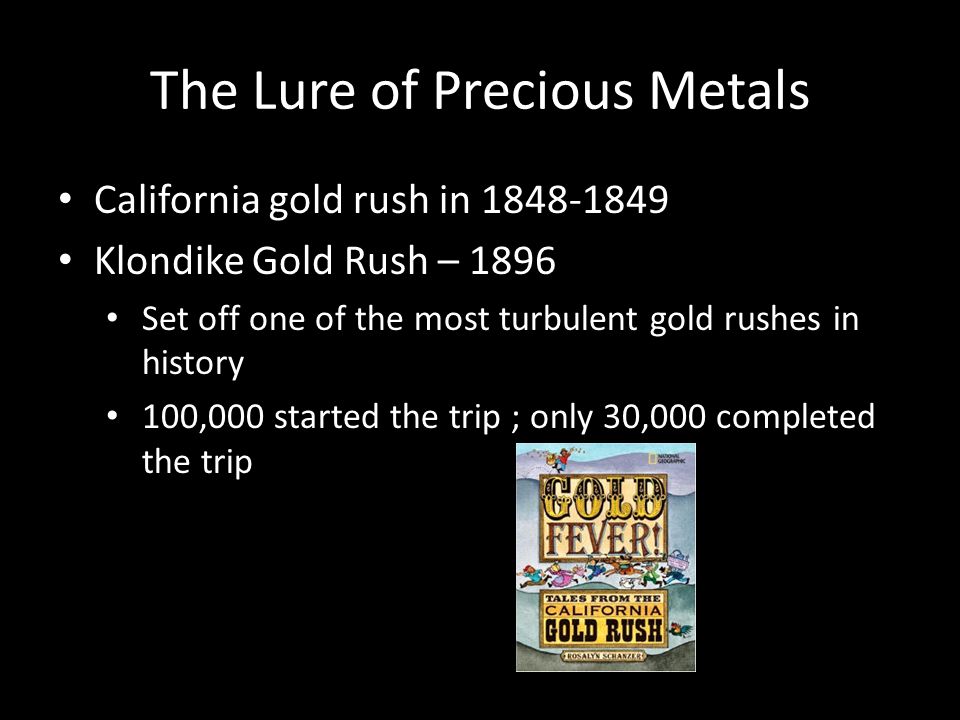 The Lure of Precious Metals
