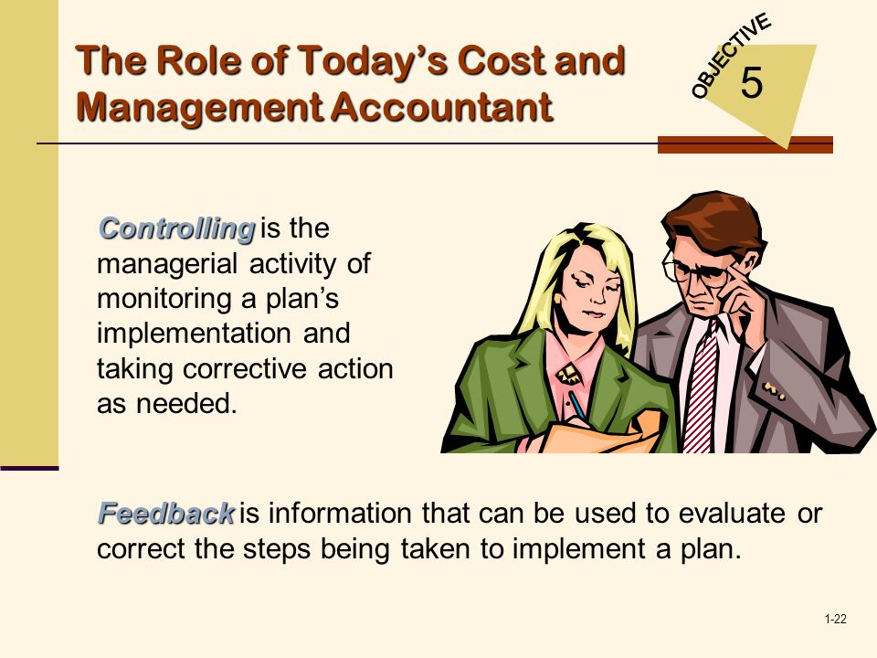 The Role of Today’s Cost and Management Accountant